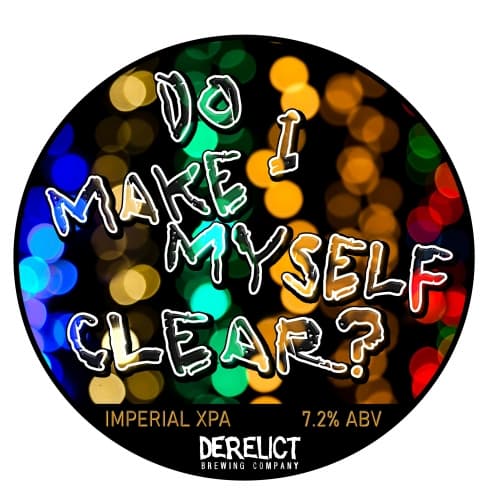 Do I Make Myself Clear?