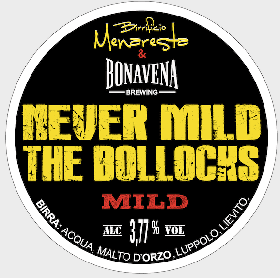 Never Mild the Bollocks