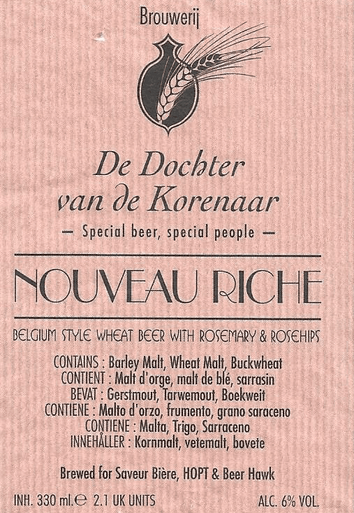 Nouveau Riche (Rosehip edition)