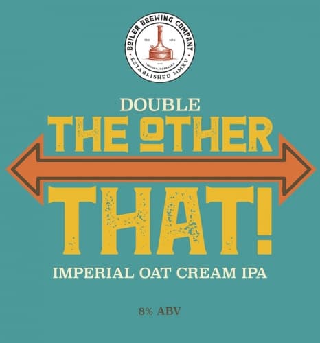 Double The Other THAT! Imperial Oat Cream IIPA