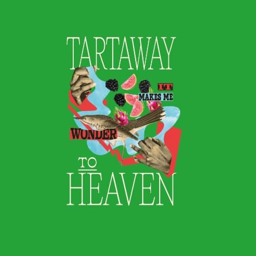 Tartaway To Heaven