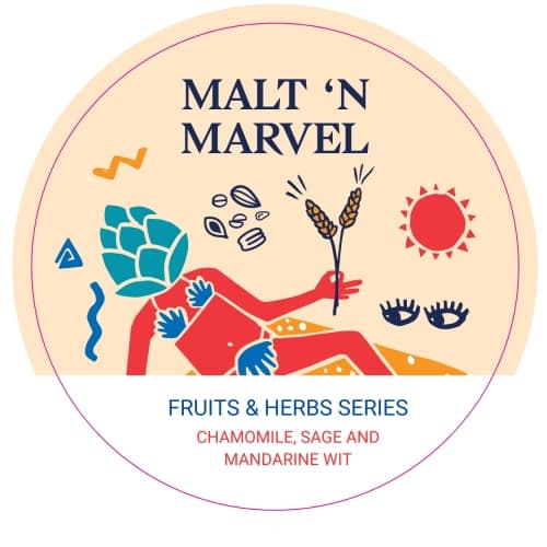 Malt 'N Marvel | Chamomile, Sage & Mandarine Wit | Fruits & Herbs Series