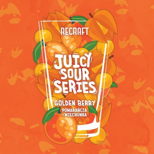 Juicy Sour Series: Golden Berry – Pomarańcza X Miechunka