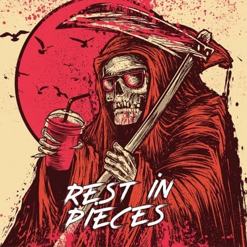 Rest In Pieces