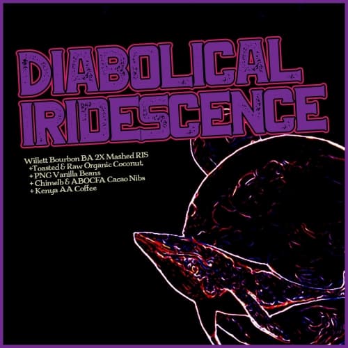 Diabolical Iridescence 2022