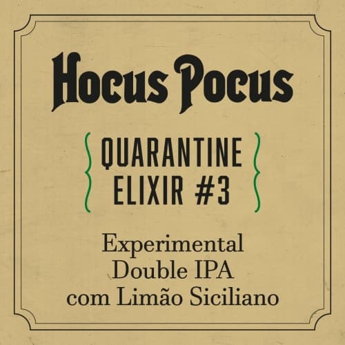 Quarantine Elixir #3 - Double IPA Com Limão Siciliano