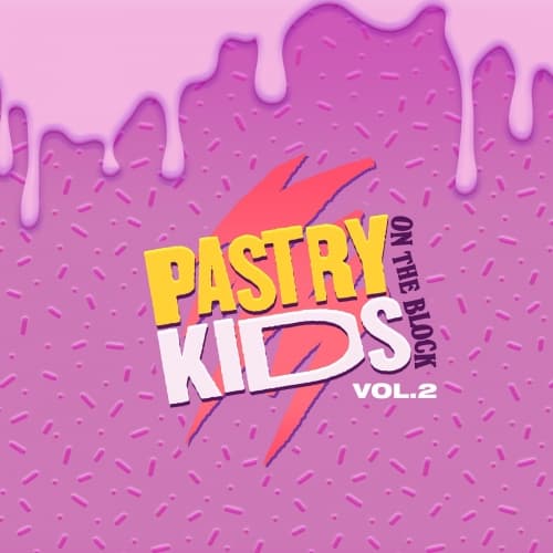 Pastry Kids On the Block: Vol 2
