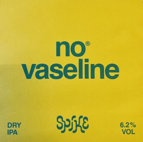 No Vaseline