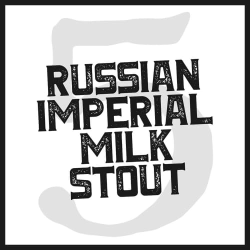 5th Anniversary Russian Imperial Milk Stout