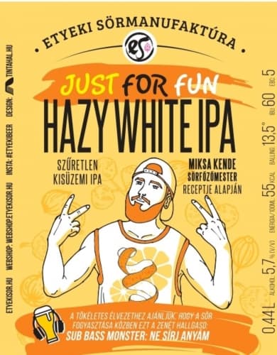 Just For Fun - Hazy White IPA