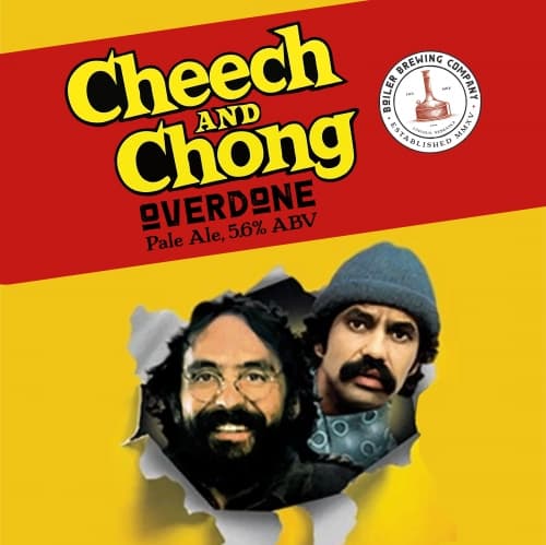 Cheech & Chong (Overdone)