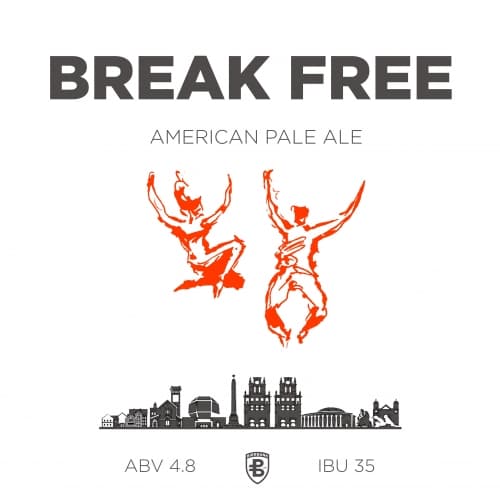 BREAK FREE