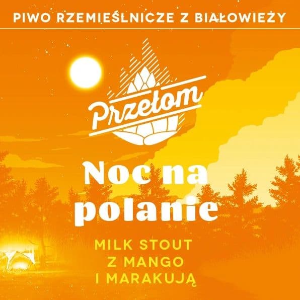 Noc na polanie - Mango i marakuja