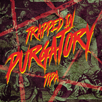 Trapped In Purgatory