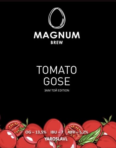 MAGNUM TOMATO GOSE Зам Той Edition