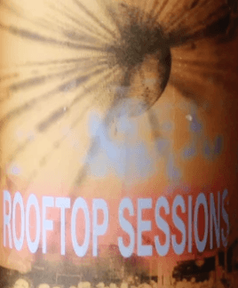 Rooftop Sessions