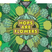 Hops Are Flowers