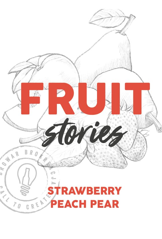 Fruit Stories: Strawberry Peach Pear