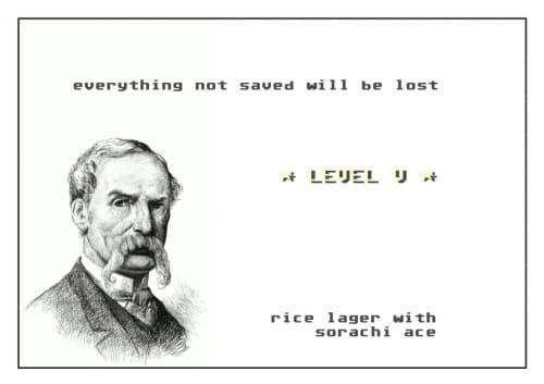 Everything Not Saved Will Be Lost Level V // Rice Lager With Sorachi Ace
