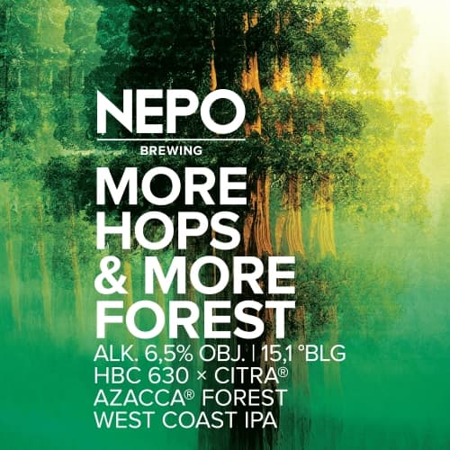 More Hops & More Forest