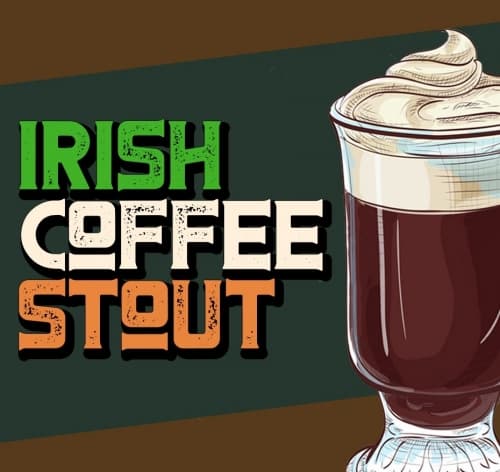 Warm Irish Coffee Stout