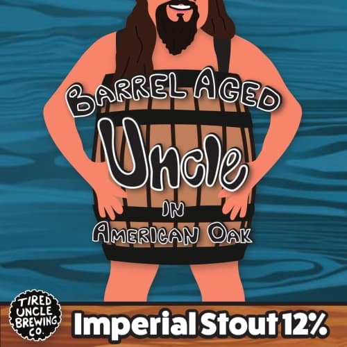 Barrel Aged Uncle in American Oak