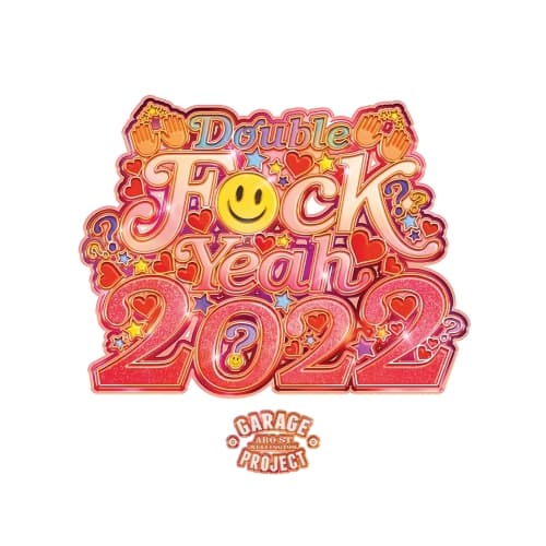 Double Fuck Yeah 2022