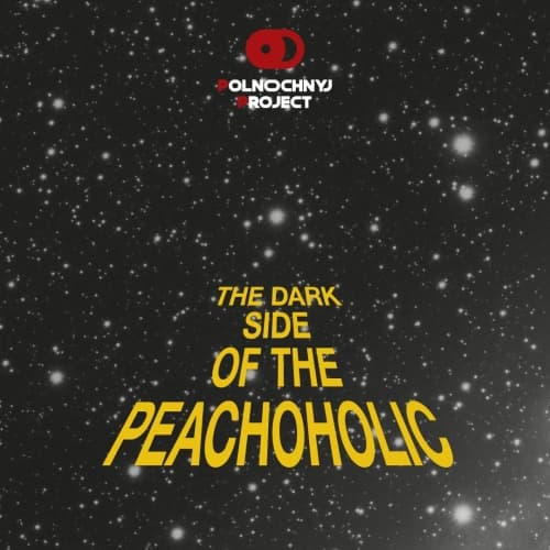 The Dark Side of the Peachoholic