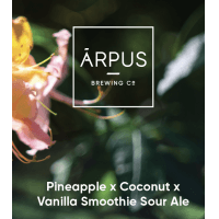 Pineapple X Coconut X Vanilla Smoothie Sour Ale