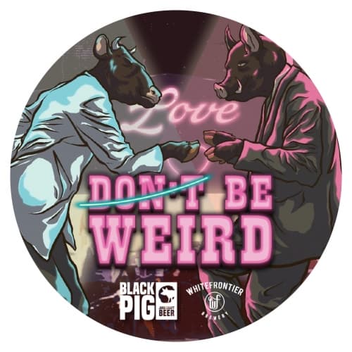 COLLAB ❤ WHITE FRONTIER - Don't be weird