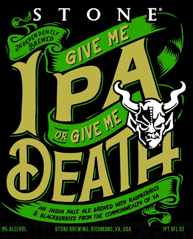 Stone Give Me IPA Or Give Me Death