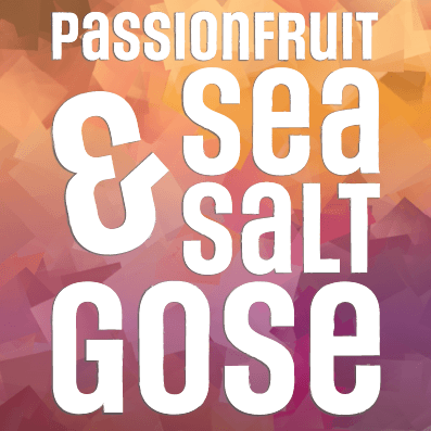 Passionfruit & Sea Salt Gose