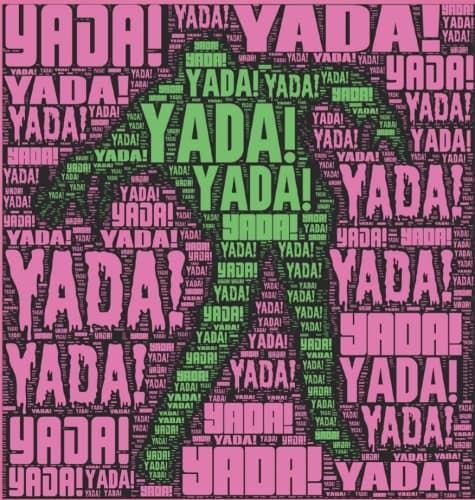 Yada Yada!
