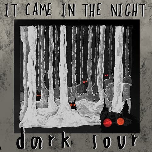 It Came In the Night