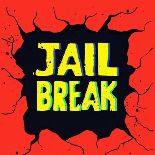 Jailbreak