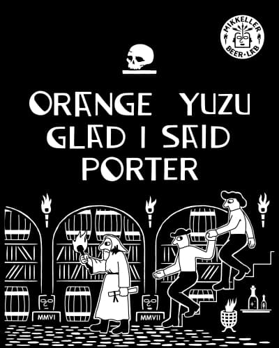 Orange Yuzu Glad I Said Porter (Beer Lab Edition)