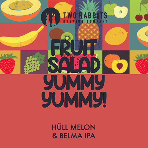 Fruit Salad Yummy Yummy! Hüll Melon & Belma IPA