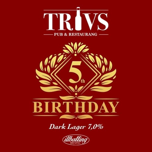 Trivs 5th Birthday Dark Lager