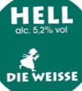 Die Weisse Hell - Das Original