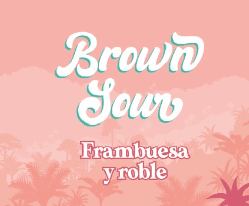 "Brown Sour" con Frambuesa y Roble