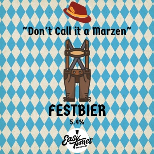 Don't Call It A Marzen