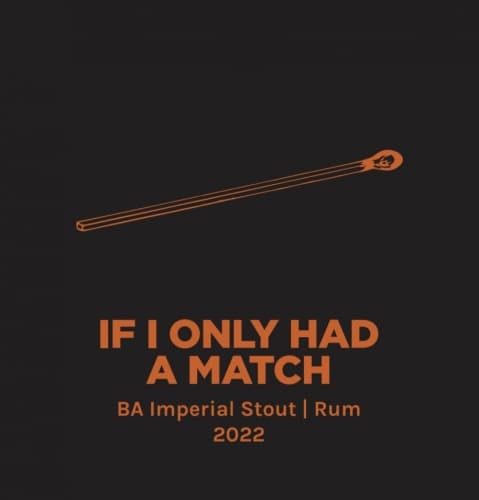 IF I ONLY HAD A MATCH 2022