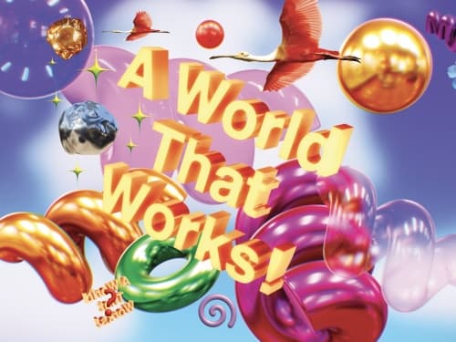 A World That Works!
