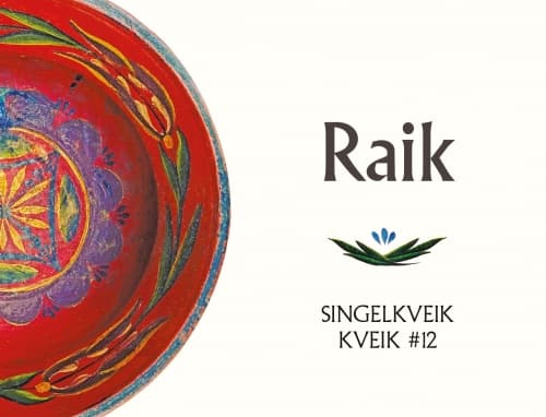 Raik Singelkveik Kveik #12