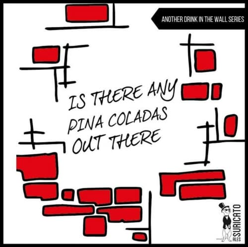 Is There Any Piña Coladas Out There?