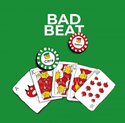 Bad Beat: Citra & Sabro