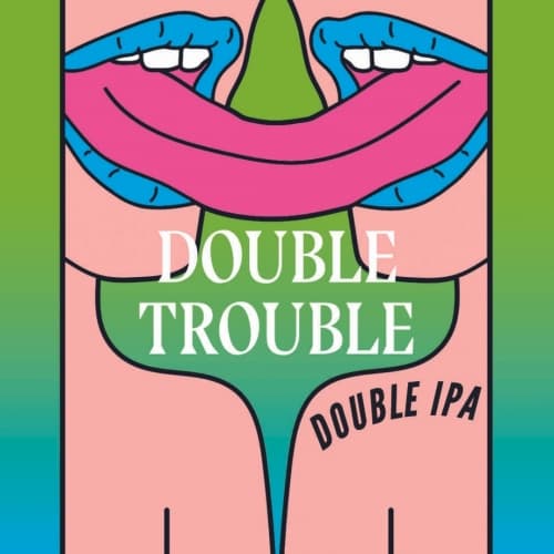 Double Trouble