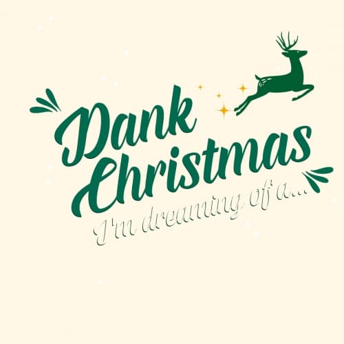 Dank Christmas