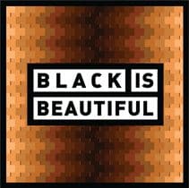 Black Is Beautiful