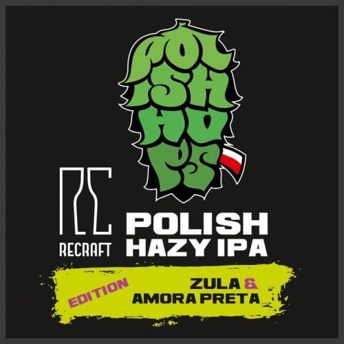 Polish Hazy IPA: Zula & Amora Preta